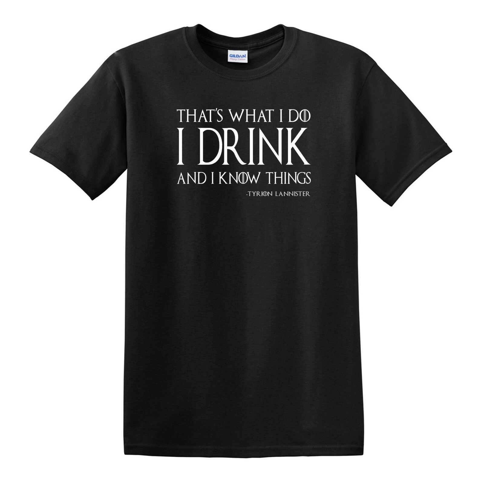 Game Of Thrones “I Drink And I Know Things” T-SHIRT – Tyrion Lannister