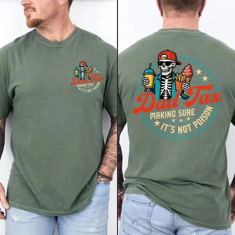 Dad Tax Shirt, Funny Dad Tax Tee, Dad Tax Shirt, Fathers Day Gift, Fathers Day S