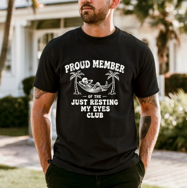 Just Resting My Eyes Shirt for Dad, Fathers Day, Gift for Dad, Funny shirt