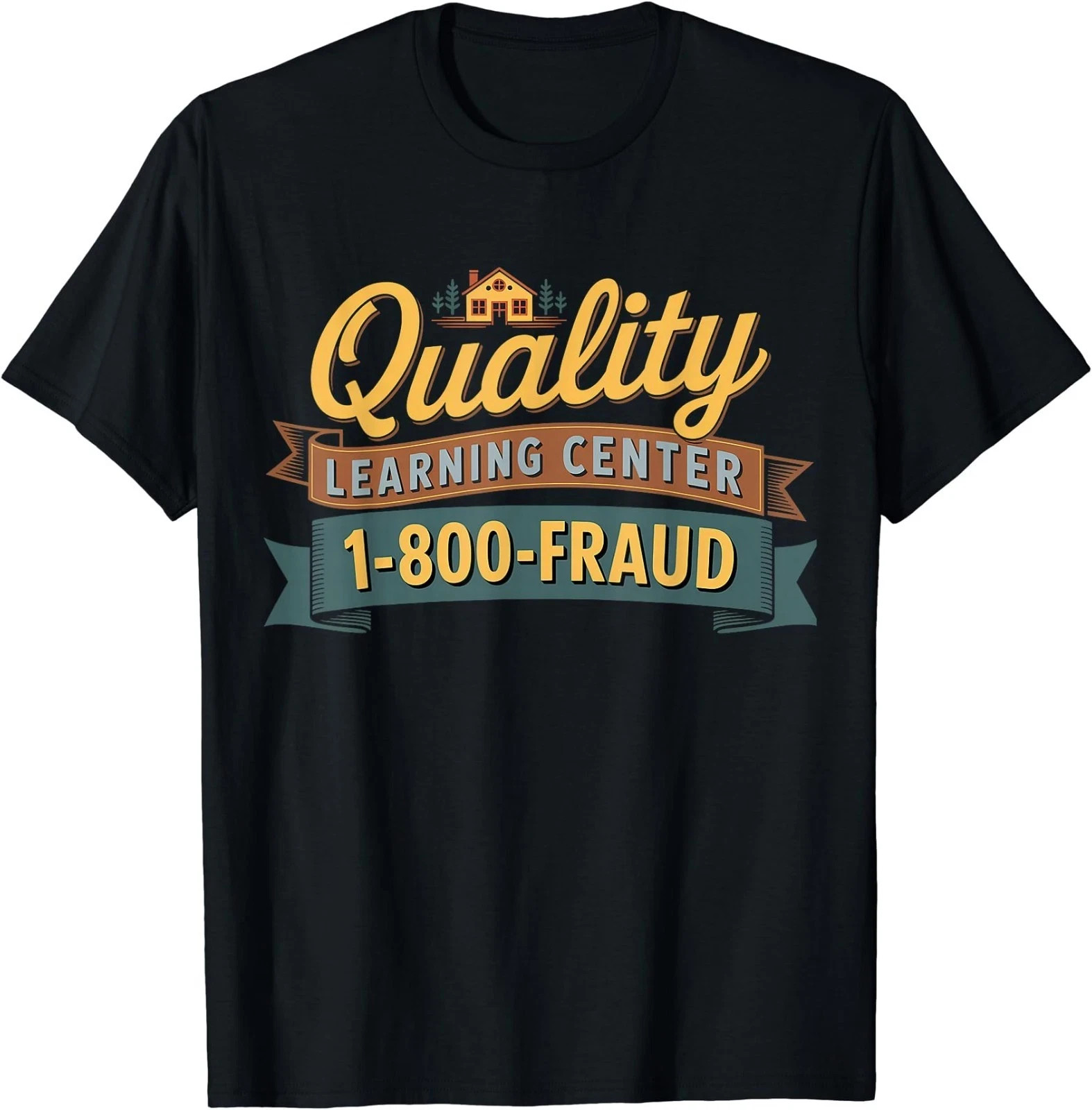Quality Learning Center We are Still Learning Funny Meme T-Shirt