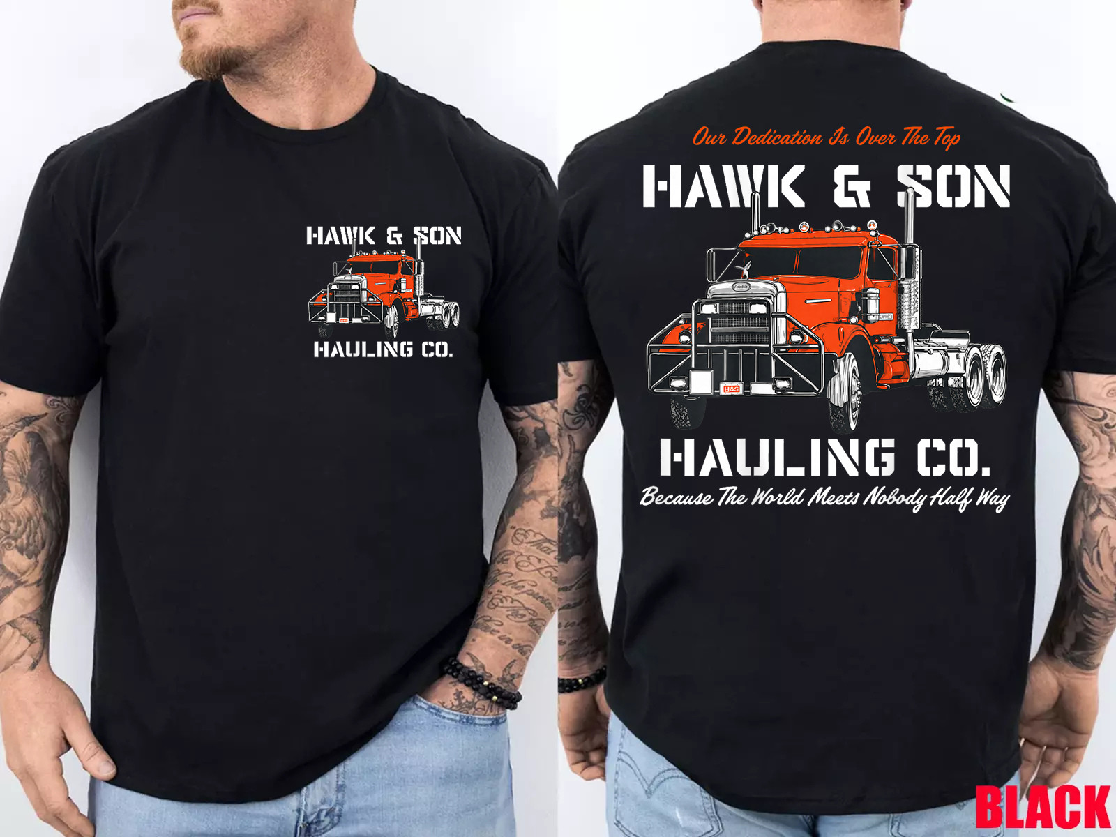Hawk and Son Hauling Company Big Rig Pride 2 Side T-Shirt