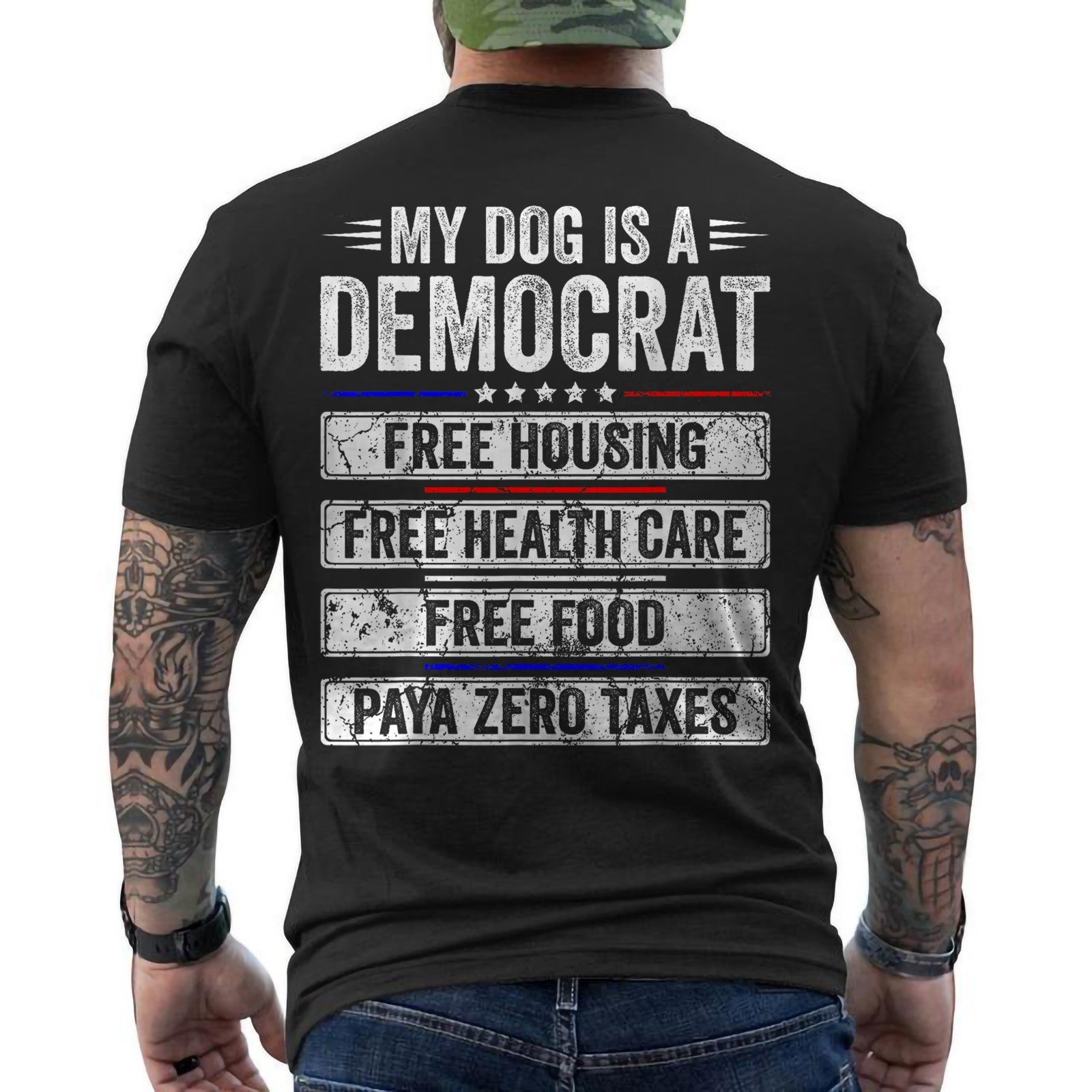My Dog is A Democrat Free Housing Humor Tee Funny ON BACK T-Shirt