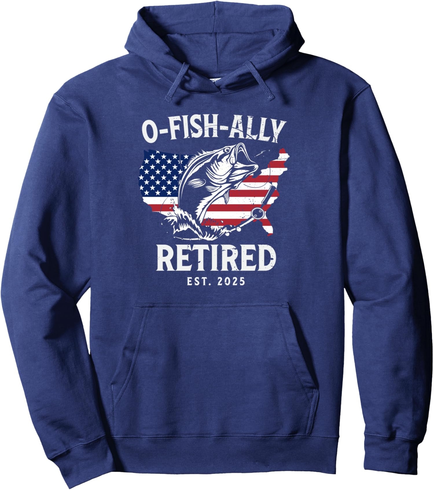 Fisherman Fishing Retirement O Fish Ally Retired 2025 Unisex Hooded Sweatshirt