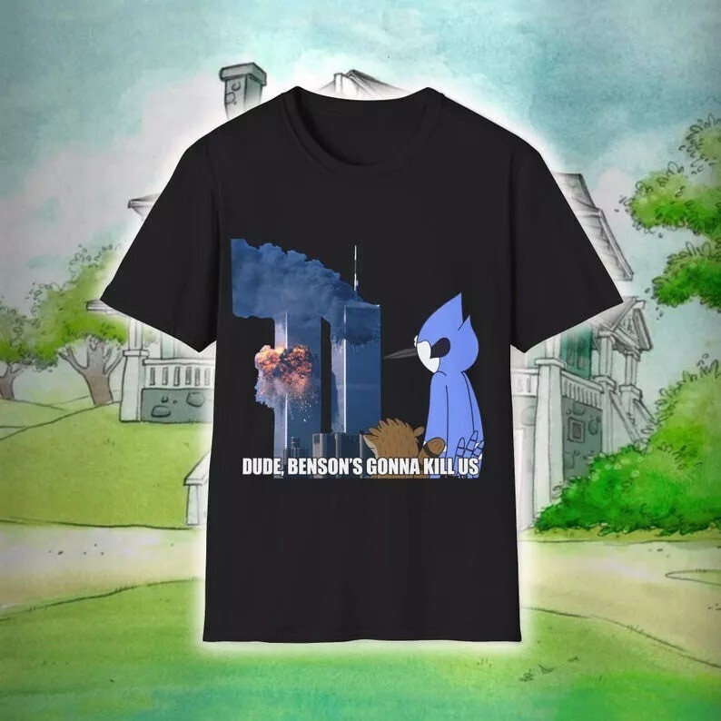 Regular Show Meme Shirt, Meme Shirt, Regular Show Shirt, 9/11