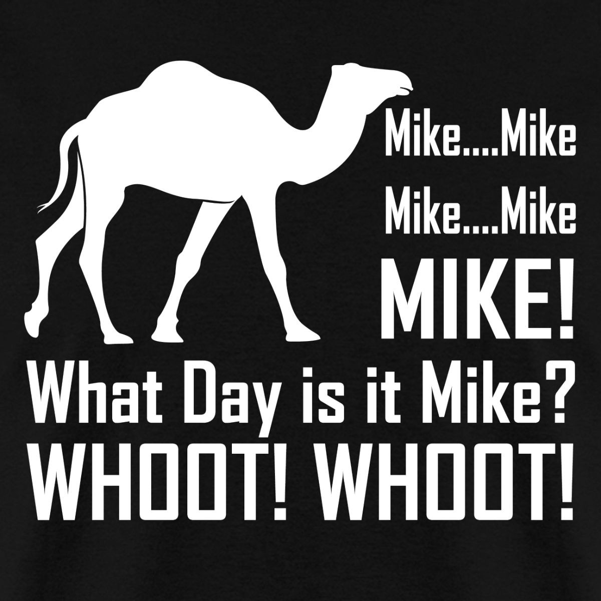 Hump Day Funny Quote Men’s T-Shirt
