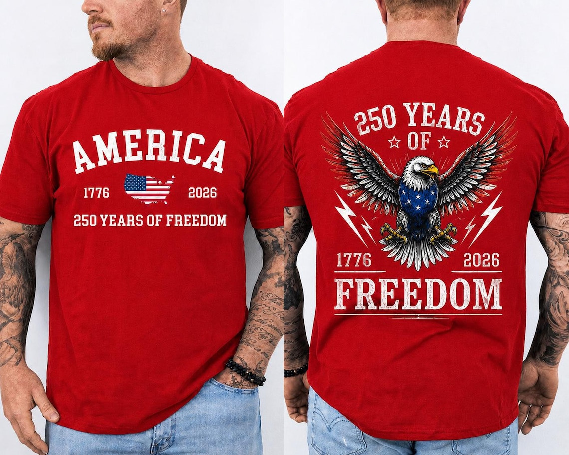 America 250th Anniversary 2 Sides Shirt Bald Eagle Patriotic USA 1776-2026 Tee