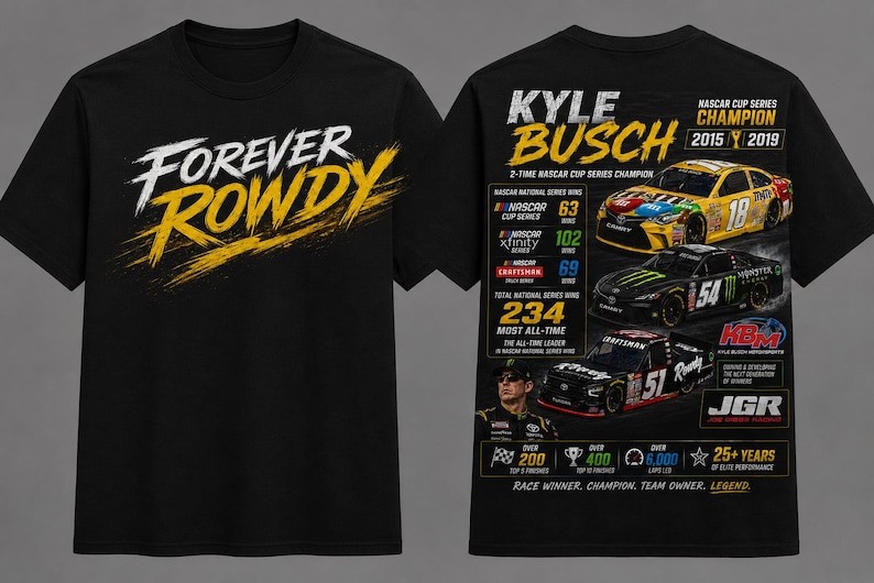 Vintage Kyle Busch Forever Rowdy Champions T-Shirt Nascar Racing Tee