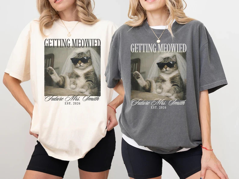 Getting Meowied Bachelorette Party T-Shirt Funny Cat Bride Graphic Tee