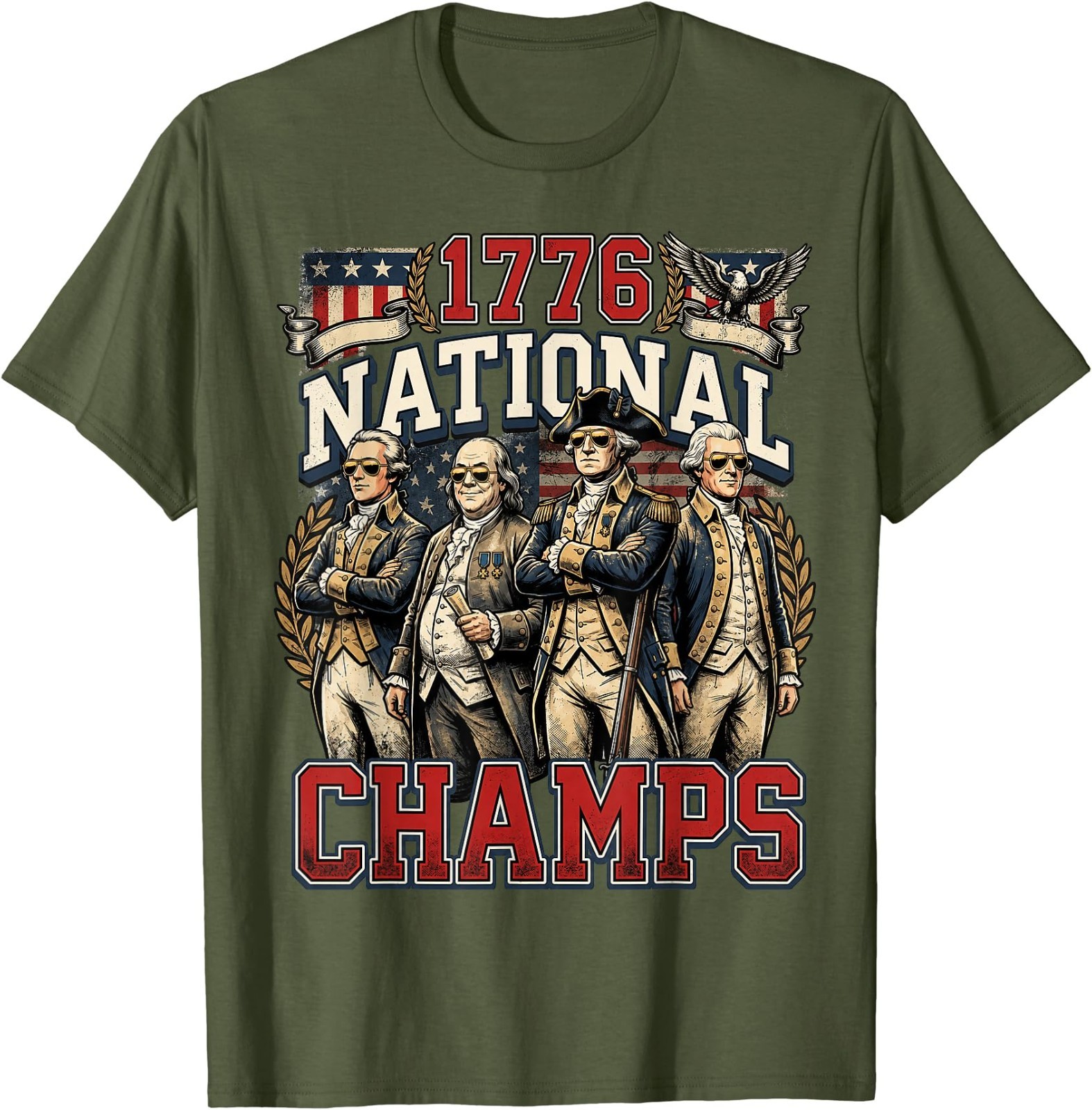 1776 National Champs Funny Patriotic America Founding Father T-Shirt