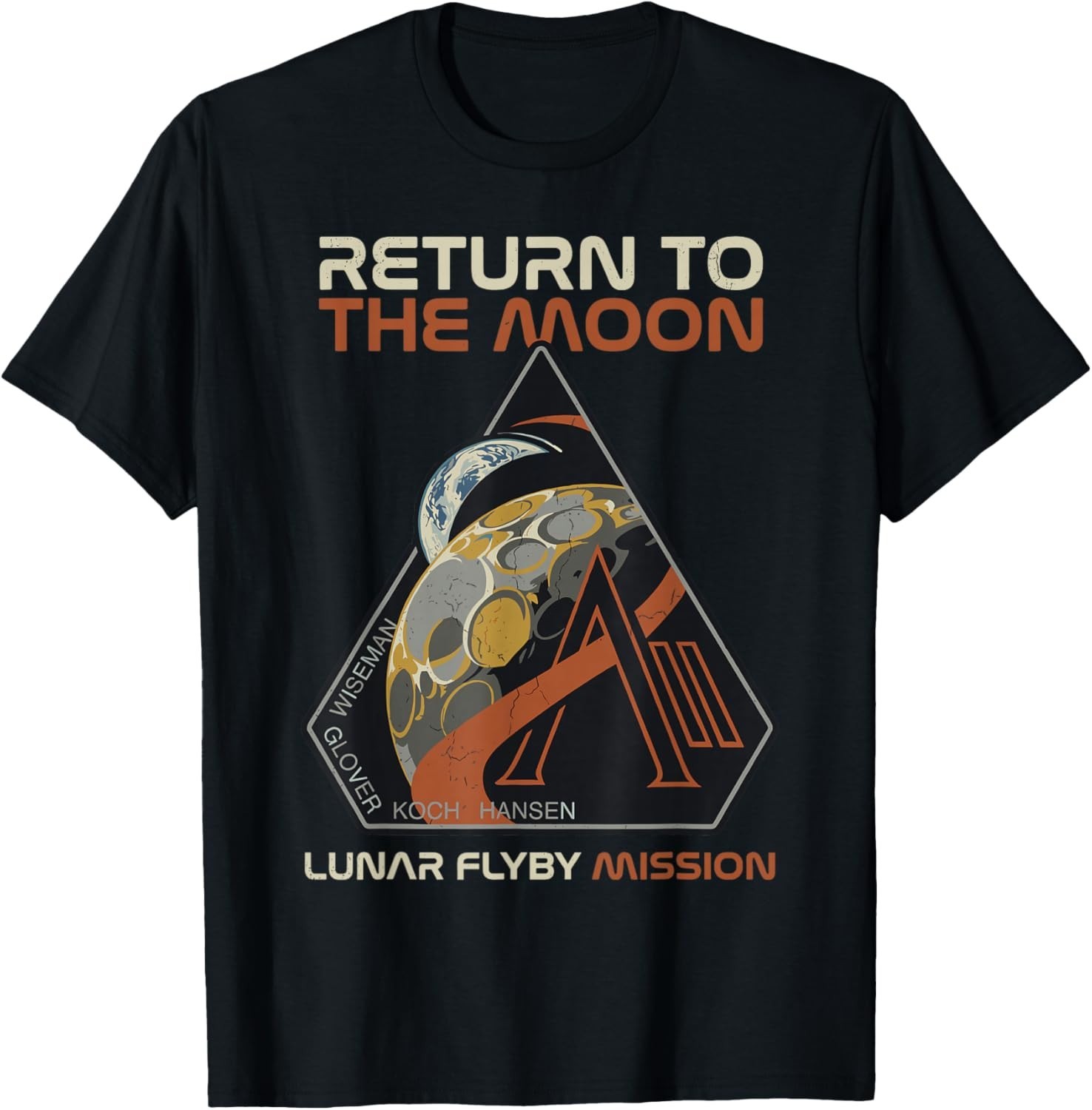 Vintage Artemis II Return to The Moon Mission Patch 2026 Gift Unisex T-Shirt