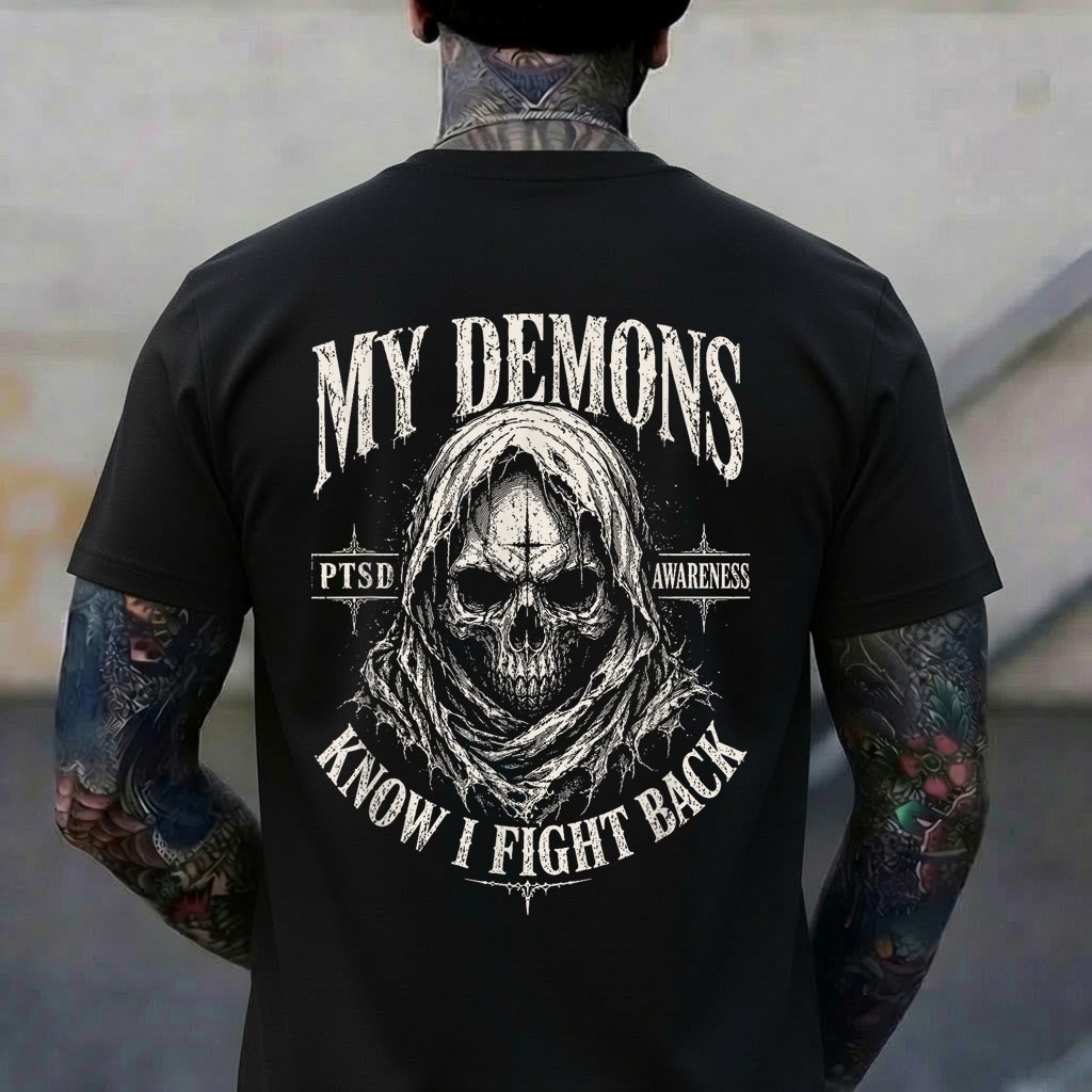 My Demons Know I Fight Back Skull PTSD Awareness T-Shirt