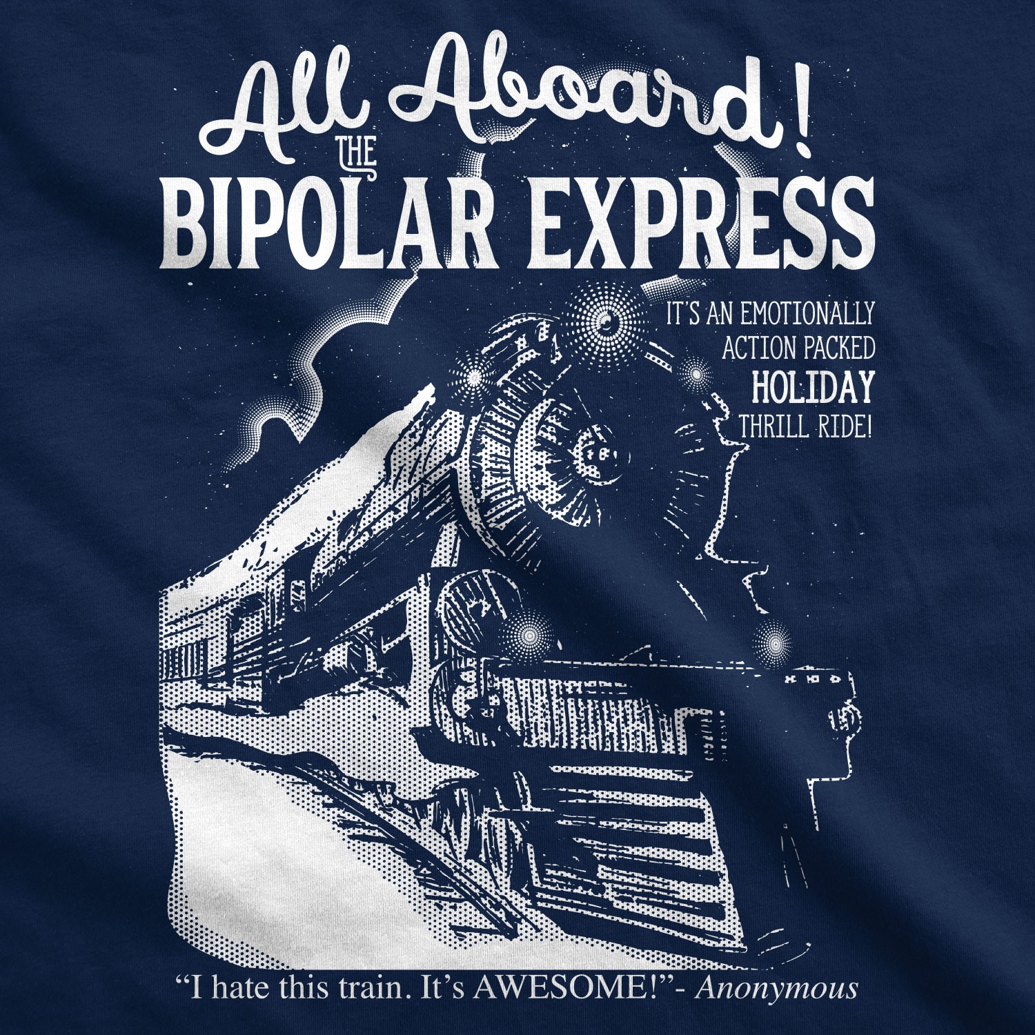Mens All Aboard The Bipolar Express T Shirt Funny Family Holiday Tee