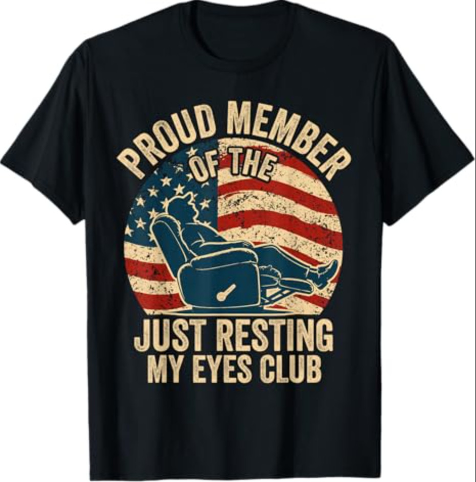 Proud Member of The Just Resting My Eyes Club Father’s Day T-Shirt