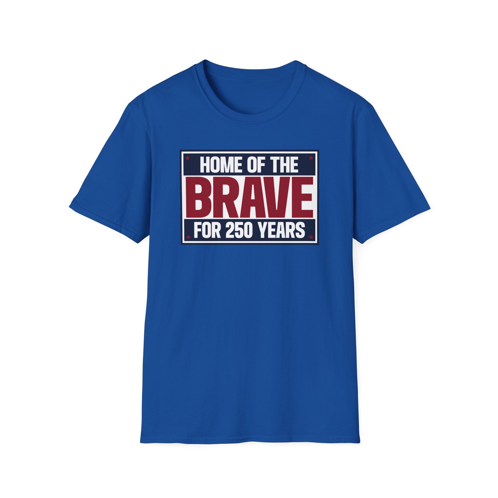 Home Of The Brave For 250 Years T-Shirt USA 4th Of July 250th Anniversary S-3XL