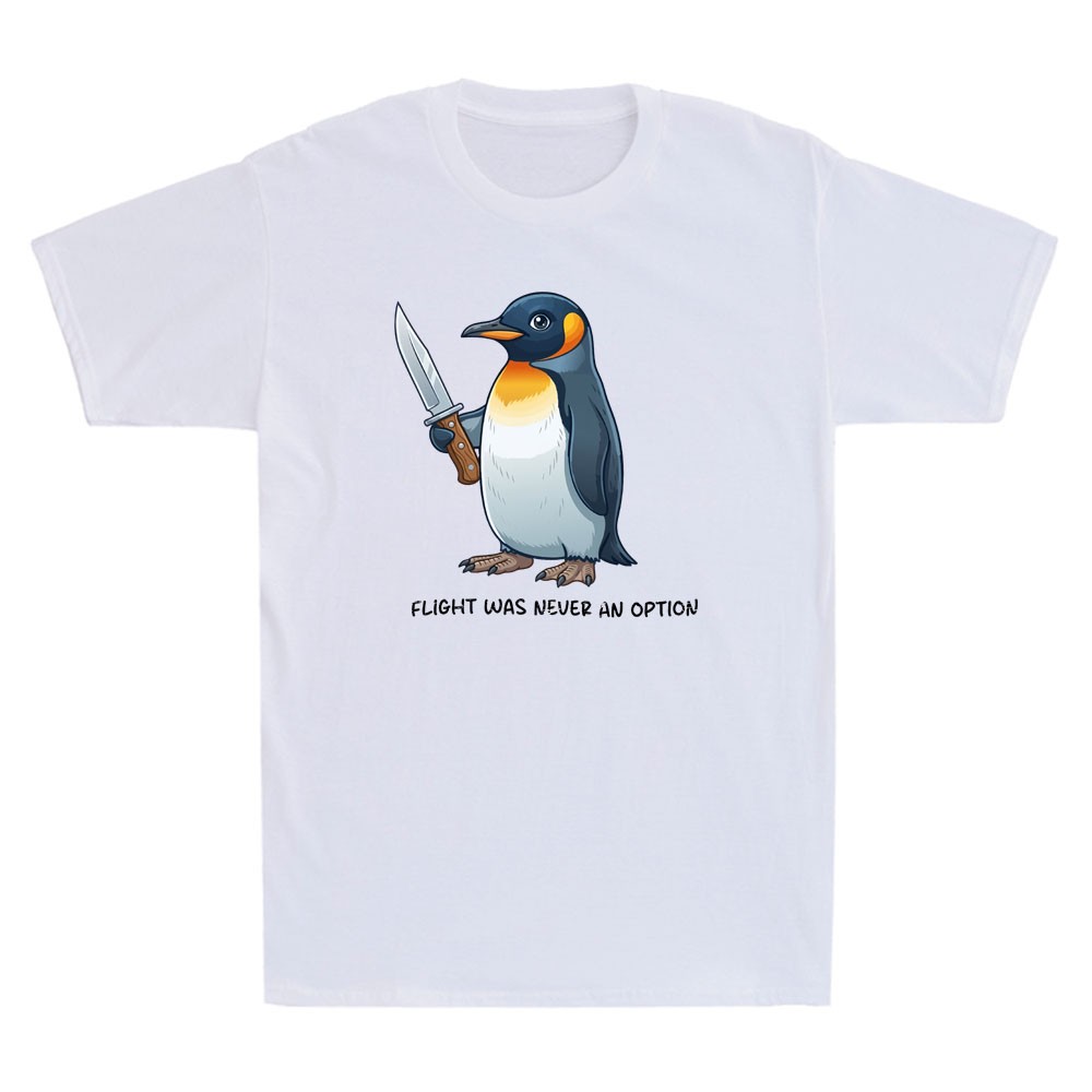 Flight Was Never An Option Funny Penguin With Knife Meme Novelty Men’s T-Shirt
