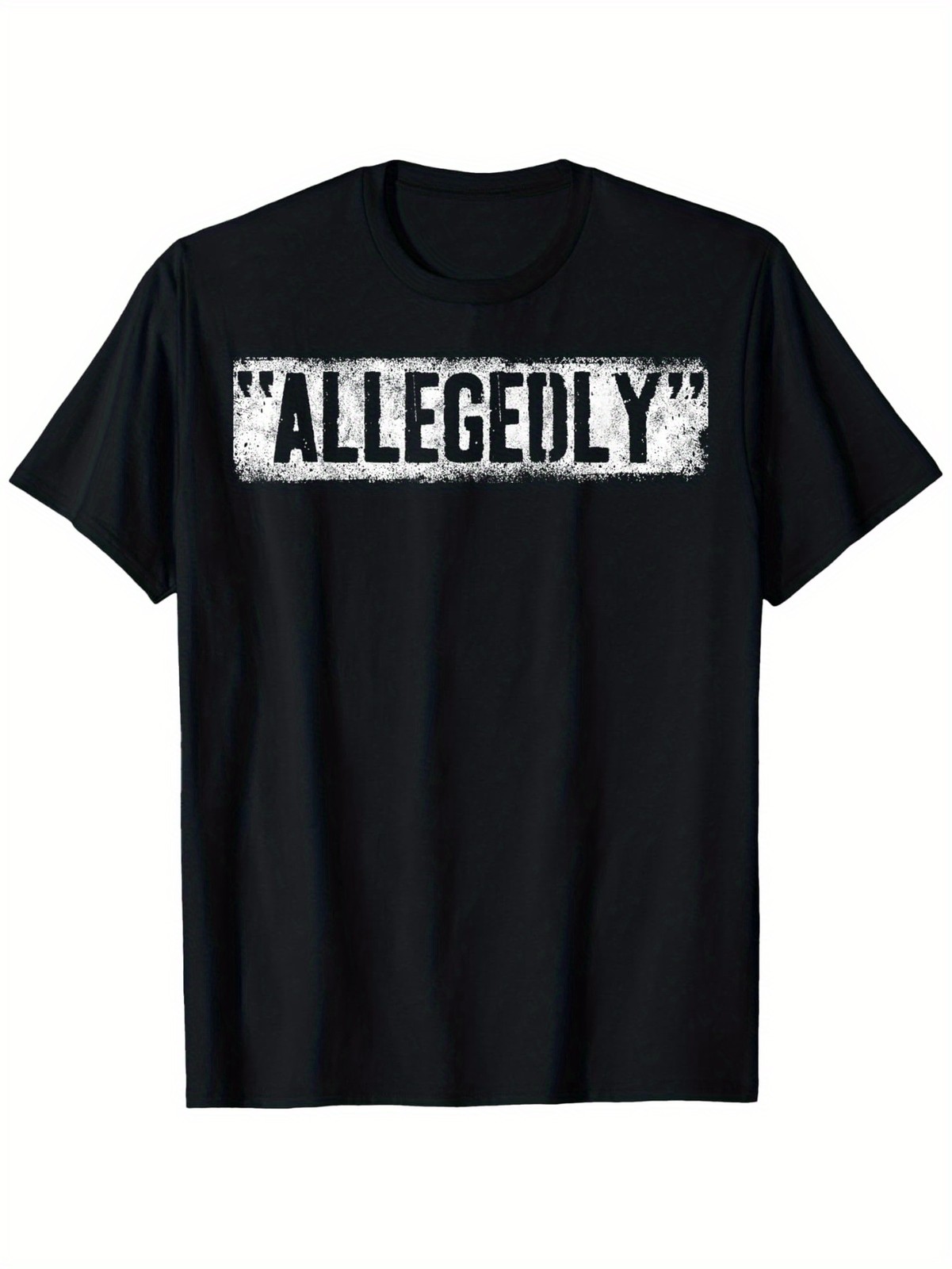 Allegedly Funny T-Shirt Sarcastic Humor Meme Graphic Tee