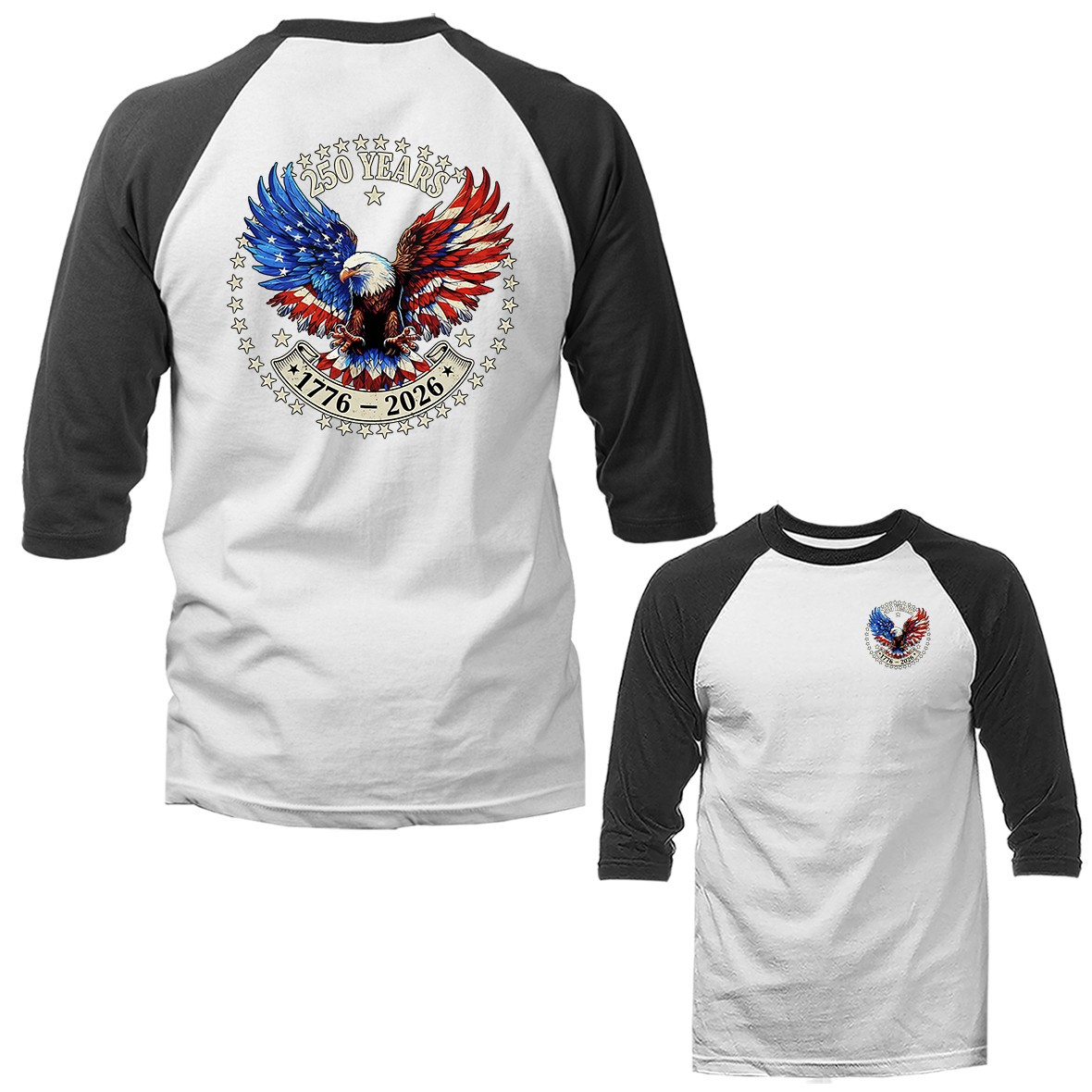 250 Years of American Independence Day US Flag 4th of July 3/4 Sleeve Raglan