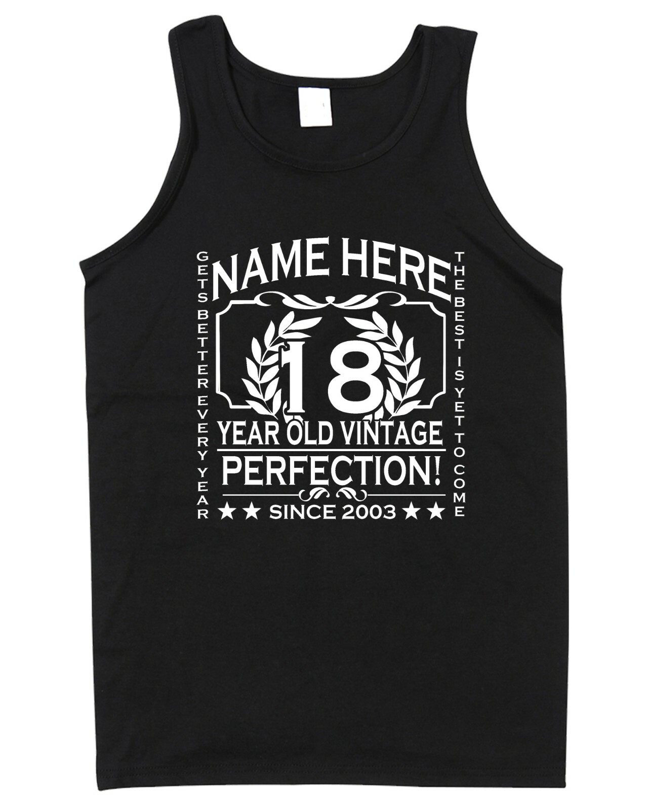 18th Birthday Vest Tank Top T-Shirt Customise Personalise Name, Year, Age 25th
