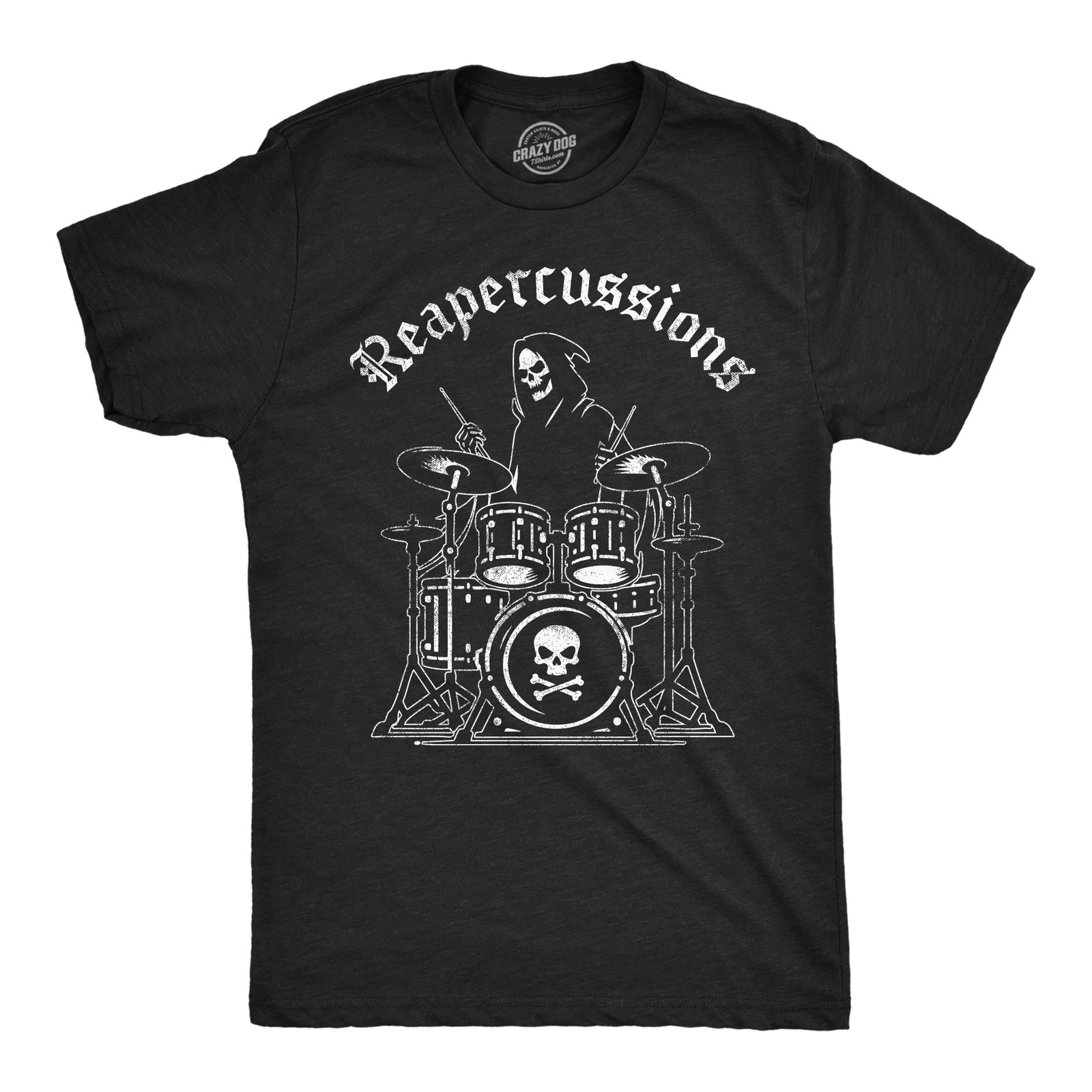 Mens Funny T Shirts Reapercussions Sarcastic Drummer Graphic Novelty Tee for Men