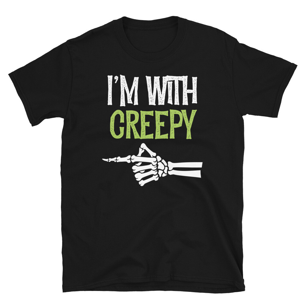 I’m With Creepy Halloween Party Trick or Treat Short-Sleeve Unisex T-Shirt