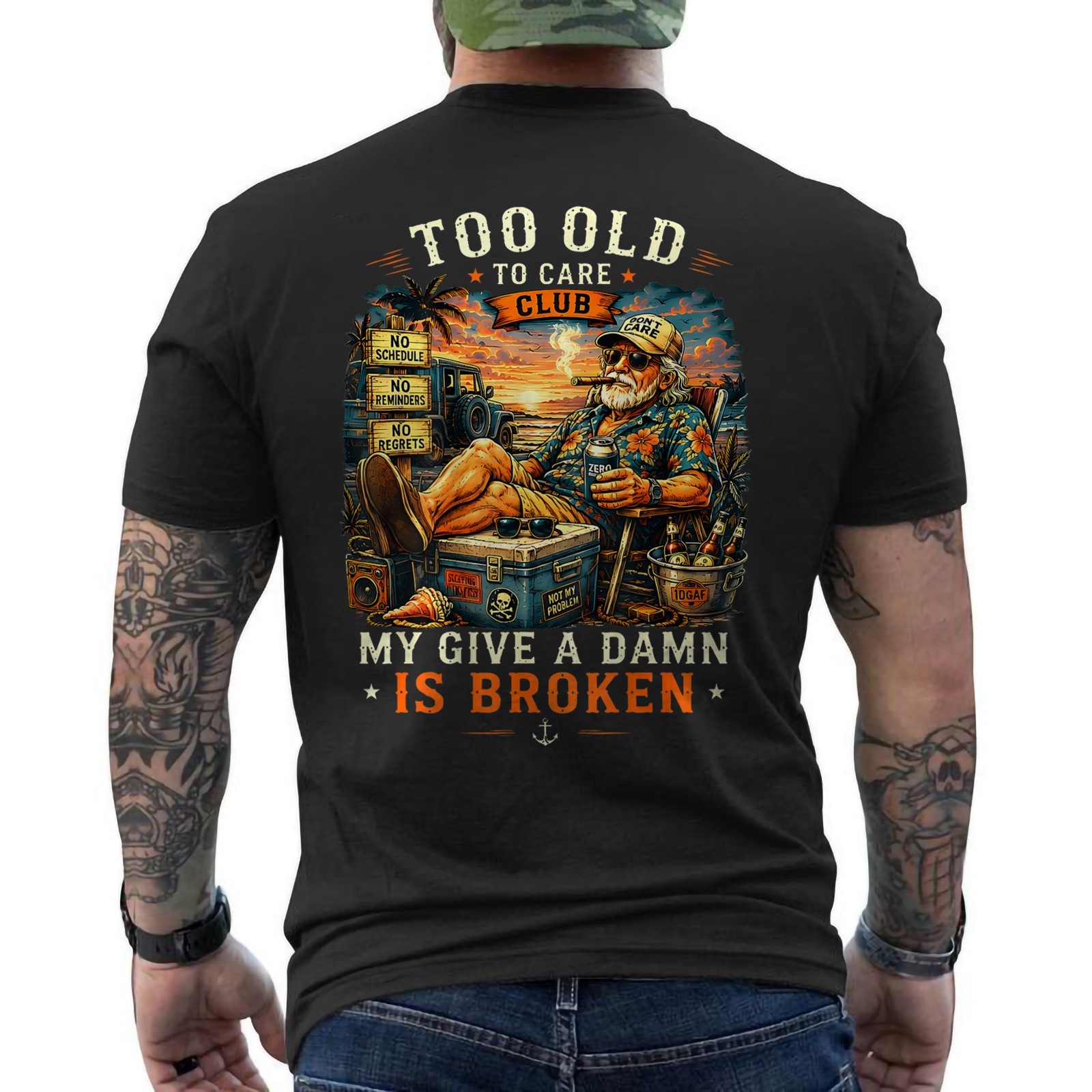 Too Old to Care Club My Give A Damn is Broken Funny Quote ON BACK T-Shirt