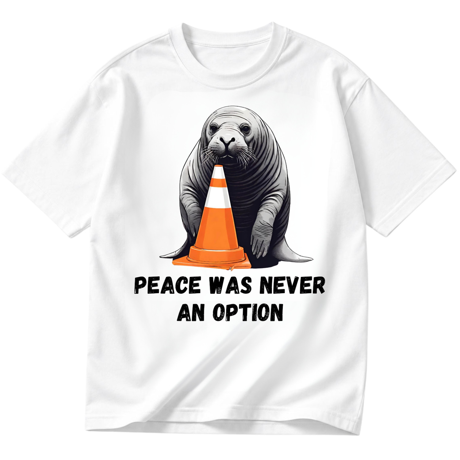 Peace Was Never An Option Seal Neil Shirt Funny Traffic Cone Tee Gift S-5XL