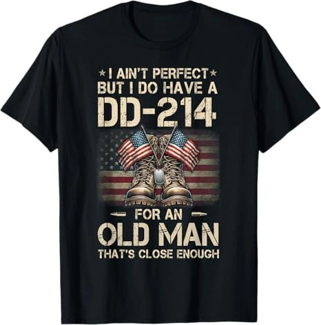 I Have a DD-214 Shirt, Funny Veteran Graphic Tee