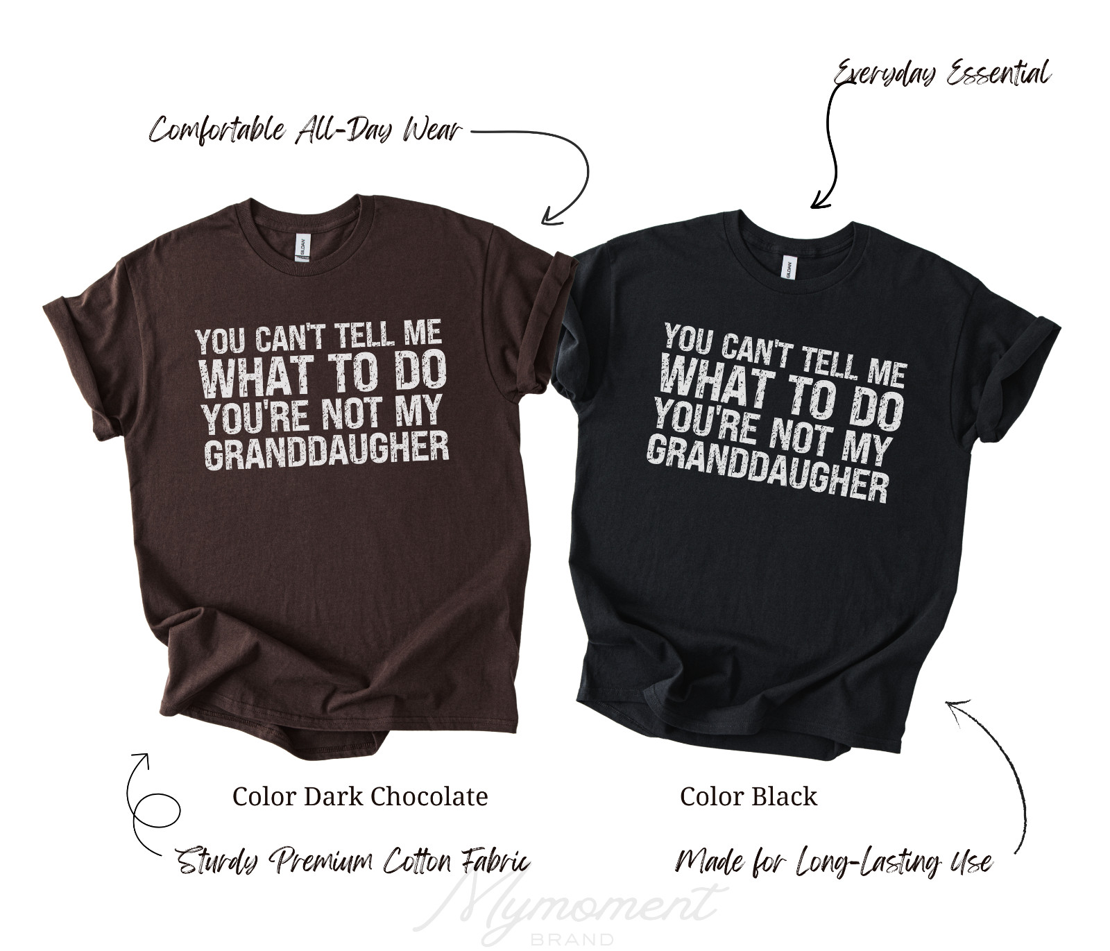 You can’t Tell Me What to Do You’re not My Granddaughter Shirt Father’s Day Gift