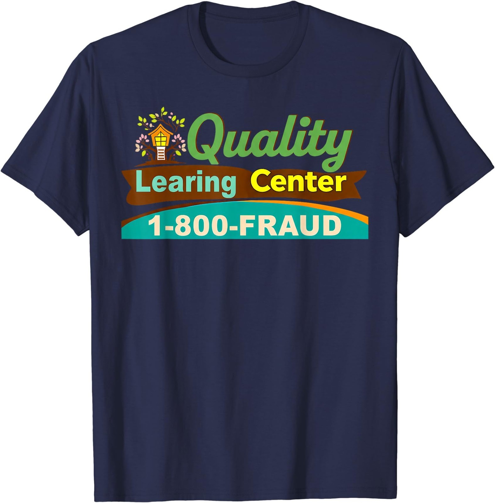 Quality Learning Center We are Still Learning Funny T-Shirt